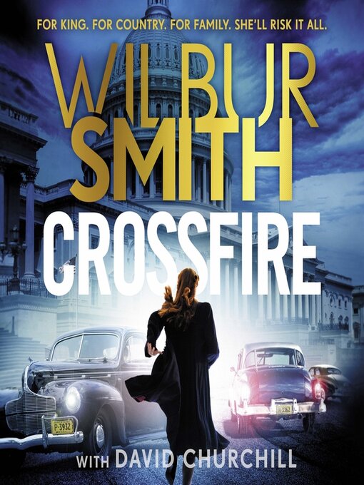 Title details for Crossfire by Wilbur Smith - Wait list